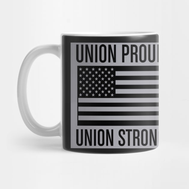 Union Proud Union Strong by  The best hard hat stickers 